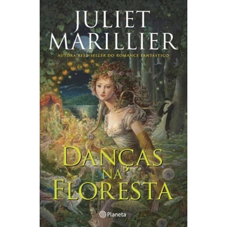 Danças Na Floresta de Juliet Marillier