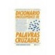 Dicionário Enciclopédico De Palavras Cruzadas de Mário Bernardo Matos