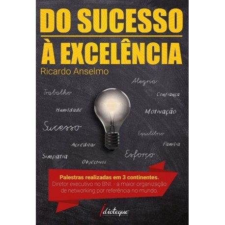 Do Sucesso À Excelência de Ricardo Anselmo
