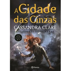 A Cidade Das Cinzas Ed 10 Anos de Cassandra Clare