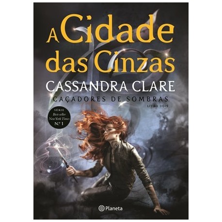 A Cidade Das Cinzas Ed 10 Anos de Cassandra Clare