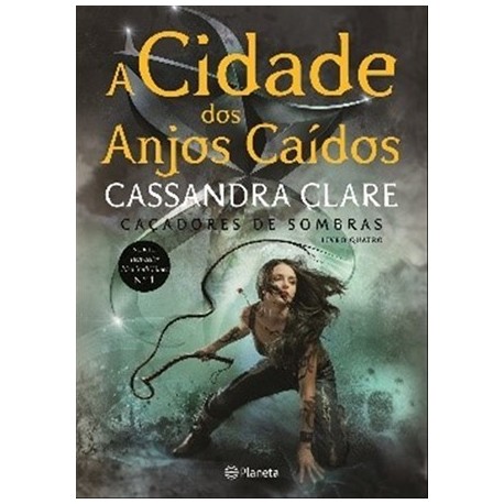 A Cidade Dos Anjos Caídos Ed. 10 Anos de Cassandra Clare