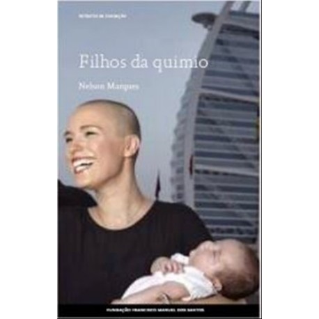 Filhos Da Quimio de Nelson Marques