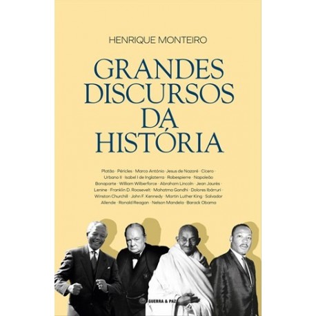Grandes Discursos Da História de Henrique Monteiro
