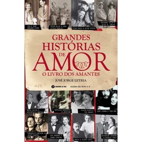 Grandes Histórias De Amor Grandes Histórias De Amor de José Jorge Letria