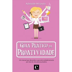Guia Prático Da Proatividade de Adelaide Miranda