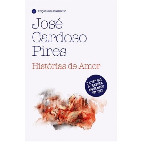 Histórias De Amor de José Cardoso Pires