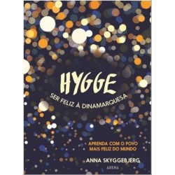 Hygge-Ser Feliz À Dinamarquesa de Anna Skyggebjerg