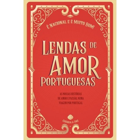 Lendas De Amor Portuguesas de Guerra e Paz