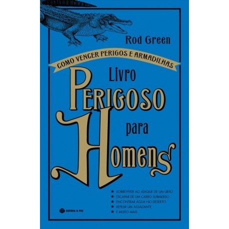 Livro Perigoso Para Homens de Rod Green