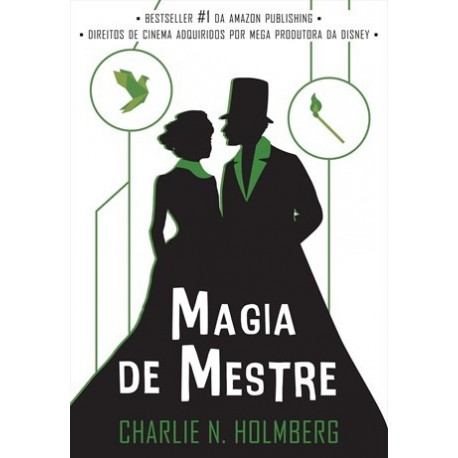 Magia De Mestre de Charlie N. Holmberg