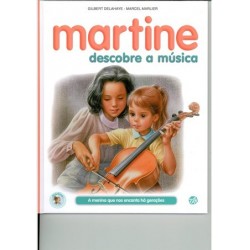 Martine Descobre A Música Livro De Histórias de Gilbert Delahaye e Marcel Marlier