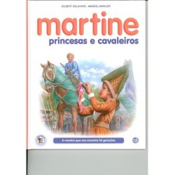 Martine, Princesas E Cavaleir Livro De Histórias de Gilbert Delahaye e Marcel Marlier