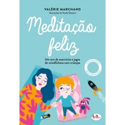 Meditação Feliz de Valérie Marchand