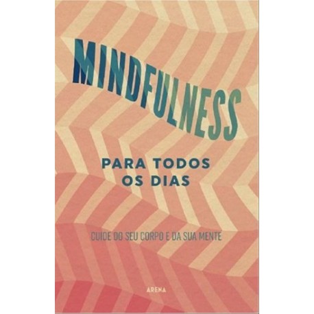 Mindfulness Para Todos Os Dias de Vários