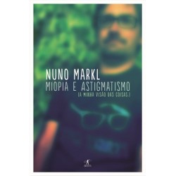 Miopia E Astigmatismo de Nuno Markl