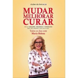 Mudar Melhorar Curar de Maria Helena