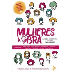 Mulheres À Obra - Movimento Mulheres Empreendedoras de Camila Rodrigues e Carla Lopes