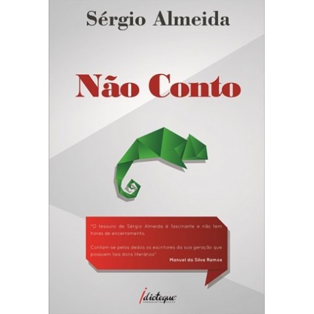 Não Conto Não Conto de Sérgio Almeida