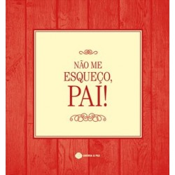 Não Me Esqueço, Pai de Guerra e Paz