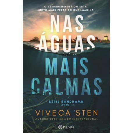 Nas Águas Mais Calmas de Viveca Sten