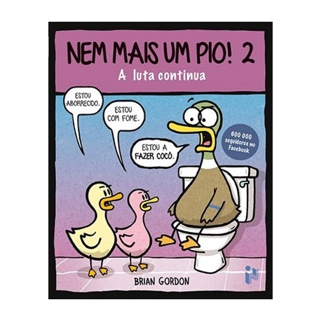 Nem Mais Um Pio! 2 - A Luta Continua de Brian Gordon