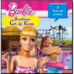 Barbie Aventuras Cor De Rosa Lv Histórias Festa Na Piscina de Zero a Oito