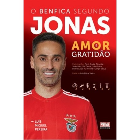 O Benfica Segundo Jonas de Luís Miguel Pereira