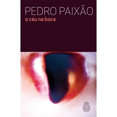 O Céu Na Boca de Pedro Paixão