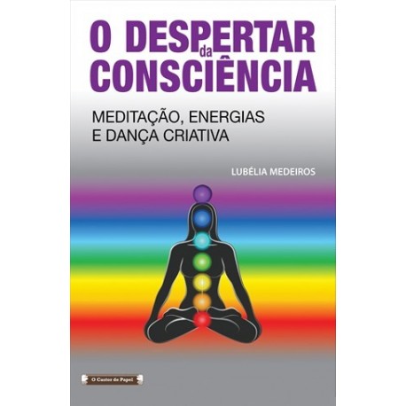 O Despertar Da Consciência de Lubélia Medeiros