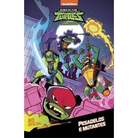 O Despertar das Tartarugas Ninja - Pesadelos e Mutantes