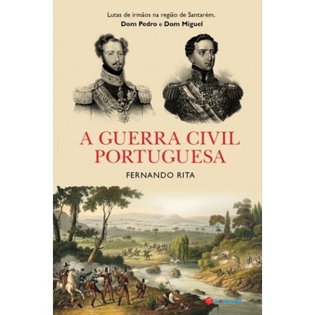 A Guerra Civil Portuguesa de Fernando Rita