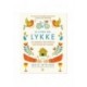 O Livro Do Lykke-Os Segredos Das Pessoas Mais Felizes de Meik Wiking