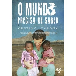 O Mundo Precisa De Saber de Gustavo Carona
