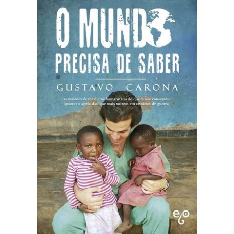 O Mundo Precisa De Saber de Gustavo Carona