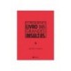 O Pequeno Livro Dos Grandes Insultos de Manuel S. Fonseca