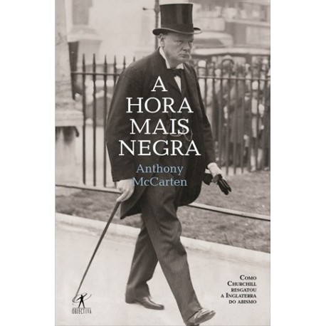 A Hora Mais Negra de Anthony McCarten