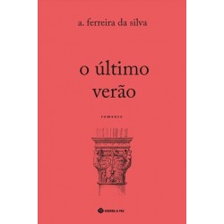 O Último Verão de A. Ferreira Silva