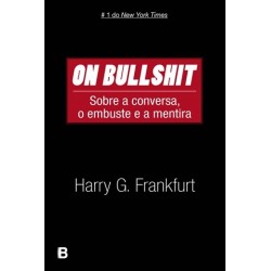 On Bullshit de Harry G. Frankfurt