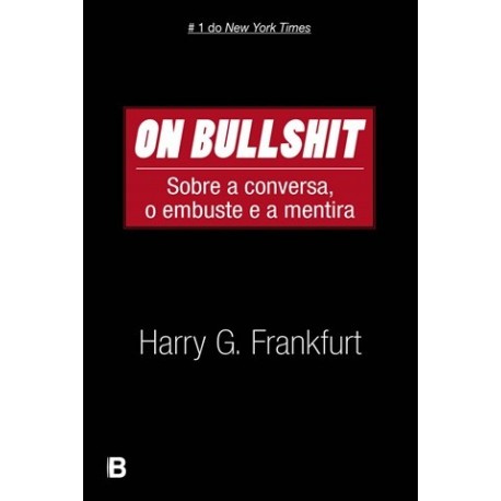 On Bullshit de Harry G. Frankfurt