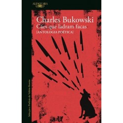 Os Cães Ladram Facas de Charles Bukowski