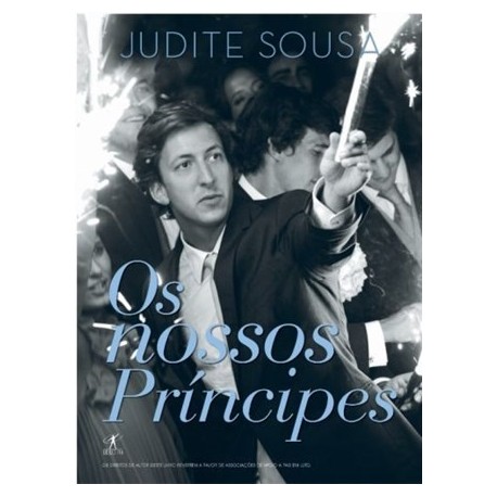 Os Nossos Príncipes de Judite Sousa