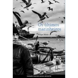 Os Últimos Marinheiros de Filipa Melo