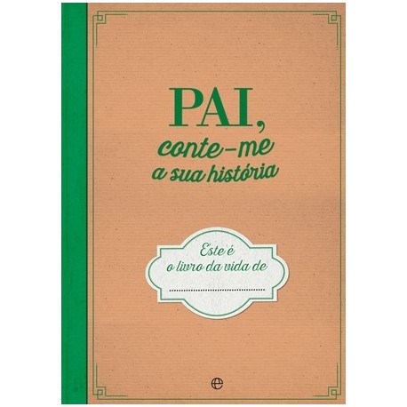 Pai, Conte-Me A Sua História