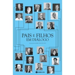 Pais E Filhos Em Diálogo de Isabel Ponce de Leão