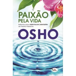 Paixão Pela Vida, Osho de OSHO