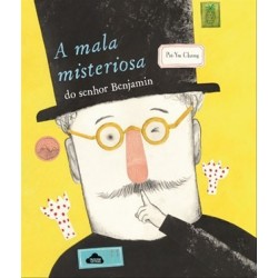 A Mala Misteriosa Do Senhor Benjamin de Pe-Yu Chang