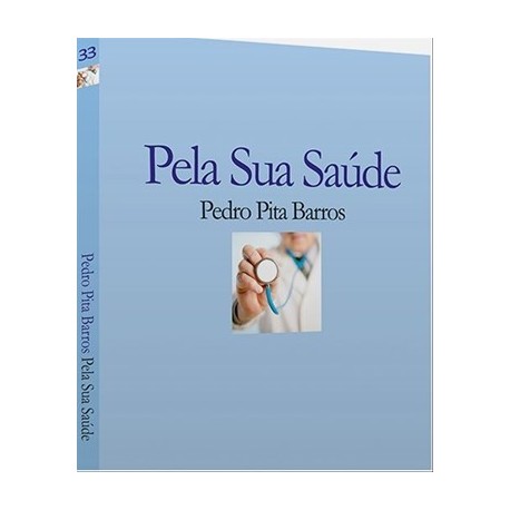 Pela Sua Saúde de Pedro Pita Barros
