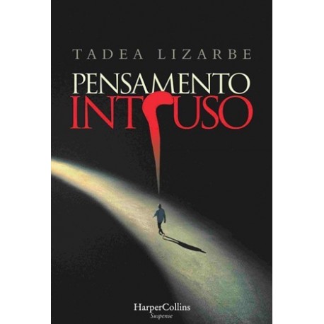 Pensamento Intruso de Tadea Lizarbe