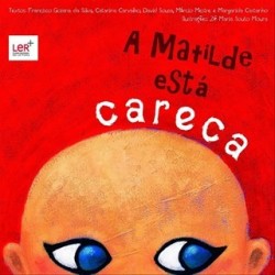 A Matilde Está Careca de Francisco Gojara da Silva